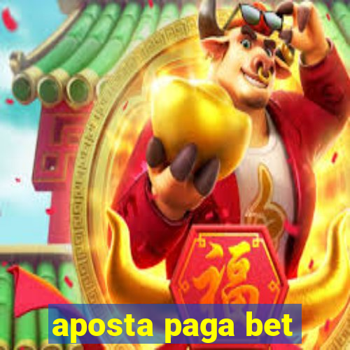 aposta paga bet